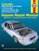 Lincoln Rear-Wheel Drive Haynes Repair Manual (1970-2010) (59010, H1659010)