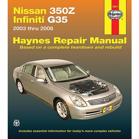 Automotive Repair Manual for Nissan 350Z and Infiniti G35, 03 thru 08 (72011, H1672011)